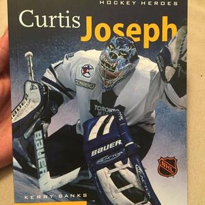 Curtis Joseph (Hockey Heroes) By Kerry Banks- Children’s Book