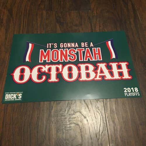 Boston Red Sox MLB Dicks Sporting Goods 2018 "Monstah October" Playoffs Sign