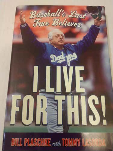 I Live For This with Tommy LaSorda