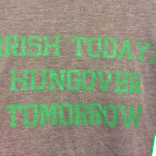 NEW IRISH TODAY HUNGOVER TOMORROW T-SHIRT SIZE XXXL