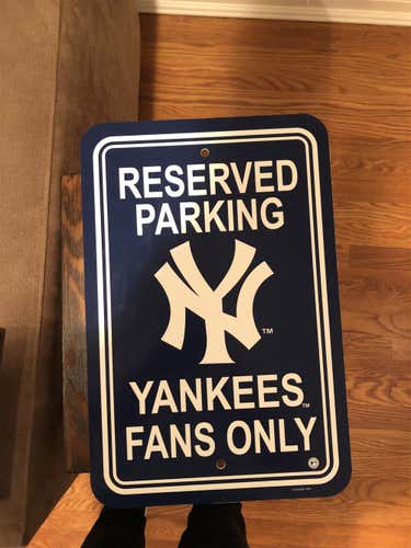 Blue Reserved Parking For New York Yankees Fans Only Sign