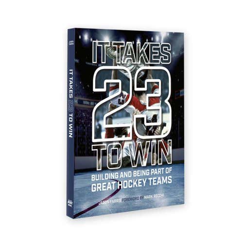 It Takes 23 To Win - Building and Being Part of Great Hockey Teams - FARRIS 1332