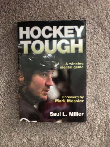 Hockey Tough  By Saul L. Mille
