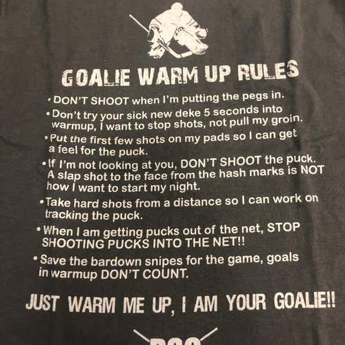"GOALIE WARM-UP RULES" Tshirts