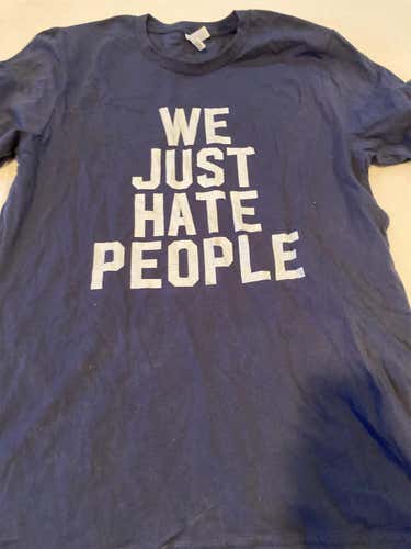 We Just Hate People large Tshirt