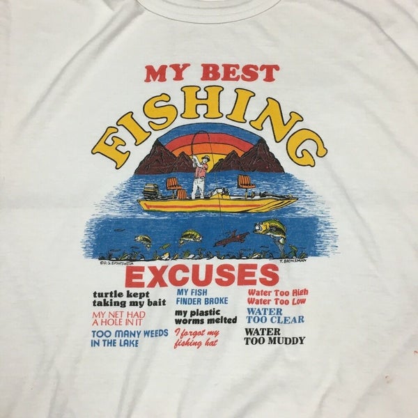 Vintage 80s My Best Fishing Excuses Nature T-Shirt White Single