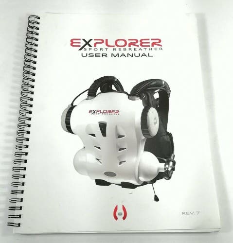 Hollis Explorer Sport Rebreather User Manual. Revision 7 1st Class Scuba Dive