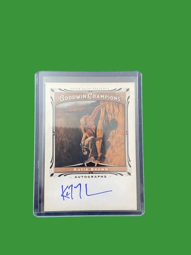 Katie Brown 2013 Upper Deck Goodwin Champions Rock / Mountain Climbing Autographed Trading Card