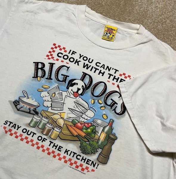 Big Dogs T Shirt Men Large Adult White Cooking Funny Dad JokeVintage 90s USA