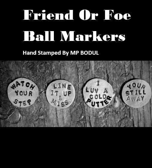 4 Handstamped Ball Markers, Friend or Foe by MP Bodul
