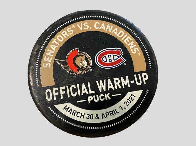 NHL Ottawa Senators vs Montreal Canadiens Team / Game Issued Warm-Up Puck - April 1, 2021