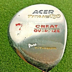 Acer Titan 180 Great Oversize Titanium 7 Wood 22* / RH / Stiff Graphite / gw1936