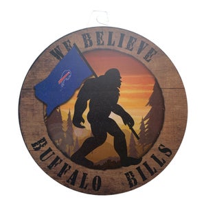 Buffalo Bills Bigfoot Believe 12" MDF sign