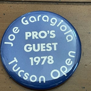 1978 Joe Garagiola TUCSON OPEN Golf Tournament VINTAGE Collectible Pin Button!