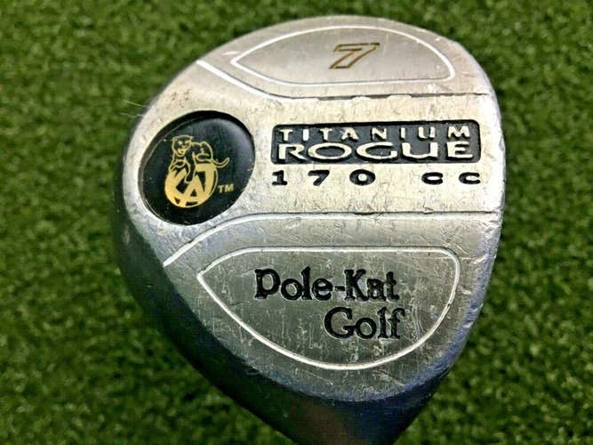 Pole-Kat Titanium Rogue 170cc 7 Wood / RH / Regular Graphite / New Grip / mm2148