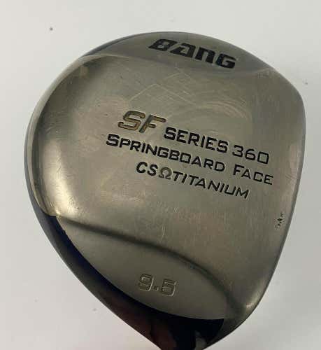 BANG Golf SF Series 360 Springboard Face Titanium 9.5* Driver RH Reg