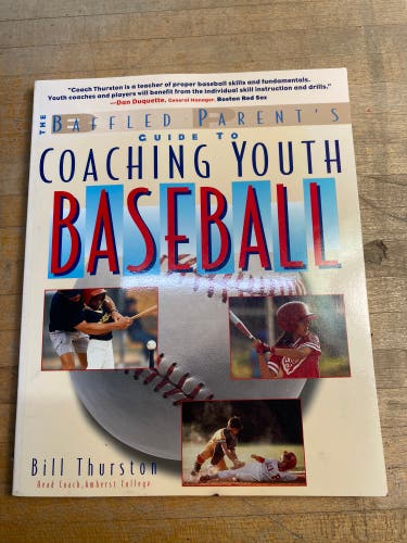 The Baffled Parents Guide To Coaching Youth Baseball