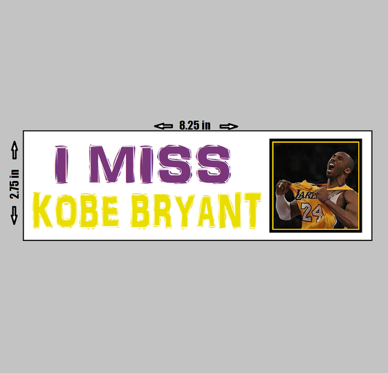 VINYL STICKER - I Miss Kobe Bryant Basketball Legend RIP Black Mamba Lakers