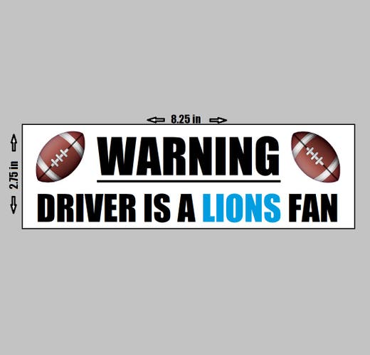 VINYL STICKER - Warning Driver A Detroit Lions Fan Football NFL Logo Love