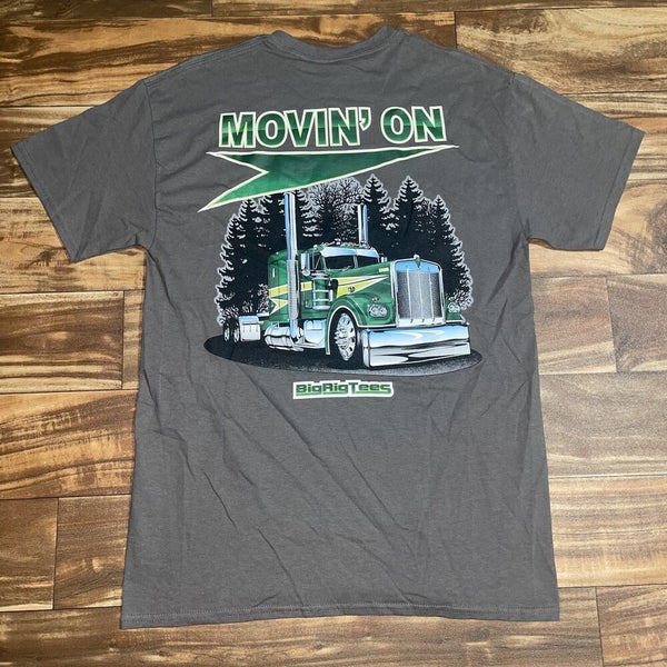 Big Rig Trucks 'Movin On' BRT Graphic Trucker Semi Trucking Freight T-Shirt Sz M
