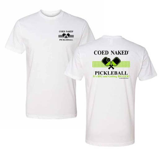 NEW Vintage Coed Naked PICKLE BALL White Short Sleeve Tshirts