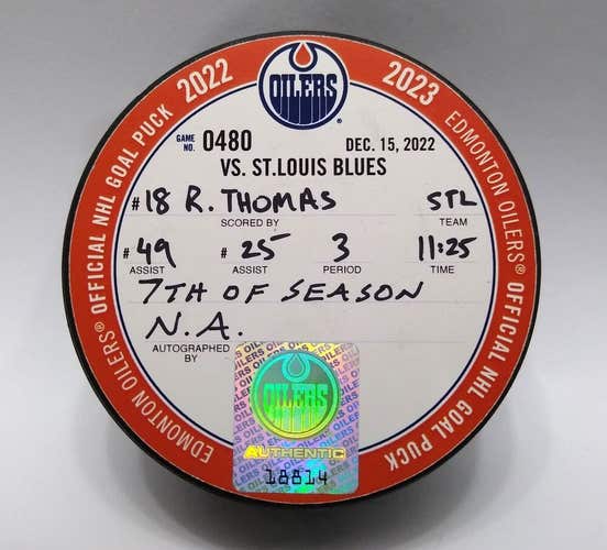 12-15-22 ROBERT THOMAS St Louis Blues at Edmonton Oilers NHL Game Used GOAL PUCK