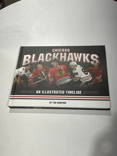 “Chicago Blackhawks: An Illustrated Timelime” By Tab Bamford