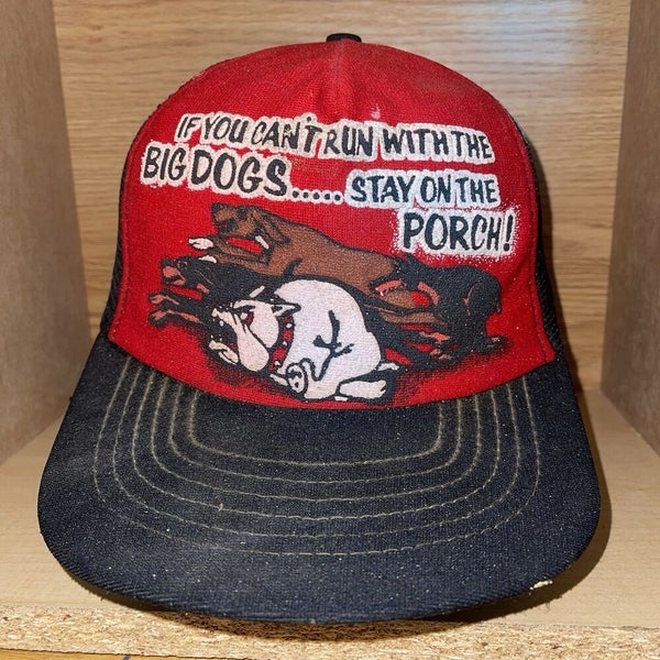 Vintage 1980s If You Can't Run With The Big Dogs Stay On The Porch Snapback Hat