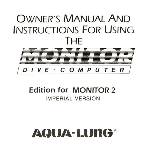 Aqua Lung Monitor 2 Scuba Dive Computer Owners Printed Manual 26 Pages US Divers