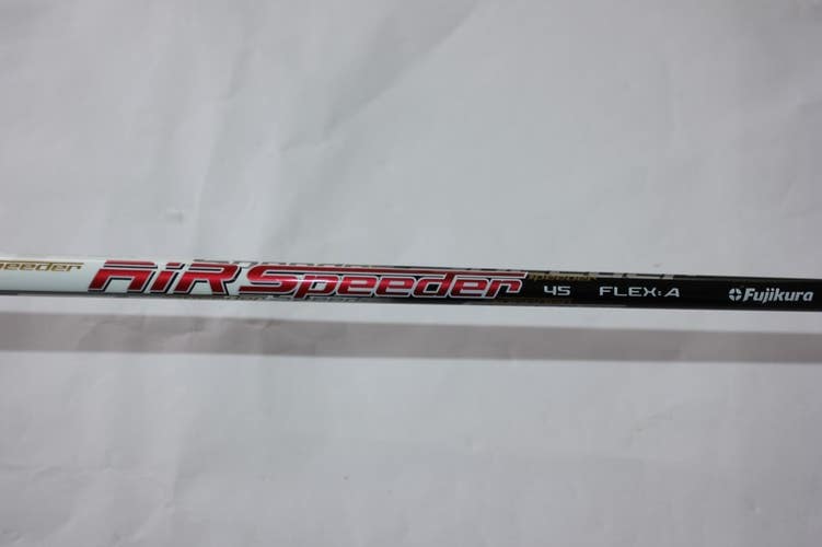 FUJIKURA AIR SPEEDER 45 DRIVER SHAFT - SENIOR - TAYLORMADE TIP