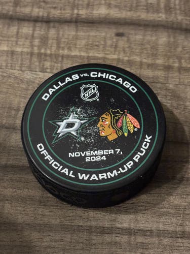 Chicago Blackhawks vs Dallas Stars NHL Official Warm Up Hockey Puck 11/7/2024