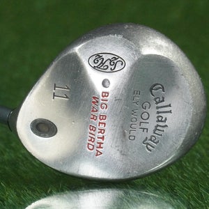 CALLAWAY BIG BERTHA WAR BIRD 11 WOOD ELY WOULD FAIRWAY RCH 90 ALDILA REGULAR RH