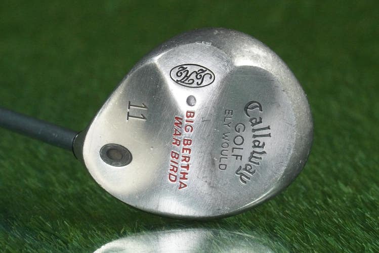 CALLAWAY BIG BERTHA WAR BIRD 11 WOOD ELY WOULD FAIRWAY RCH 90 ALDILA REGULAR RH