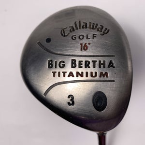 Callaway Big Bertha Titanium 3 Fairway Wood 16* RCH 75w Regular Graphite Mens RH