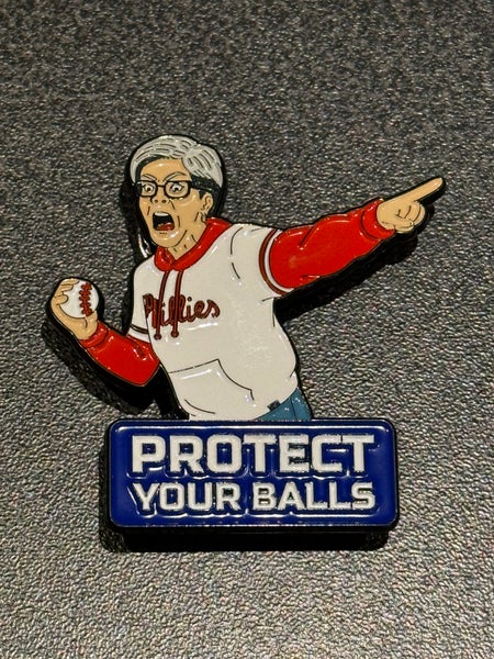 “Protect your balls” Phillies collectible baseball pin