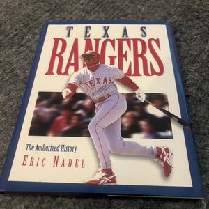 Texas Ranger The Authorized History Autographed Hardcover Book