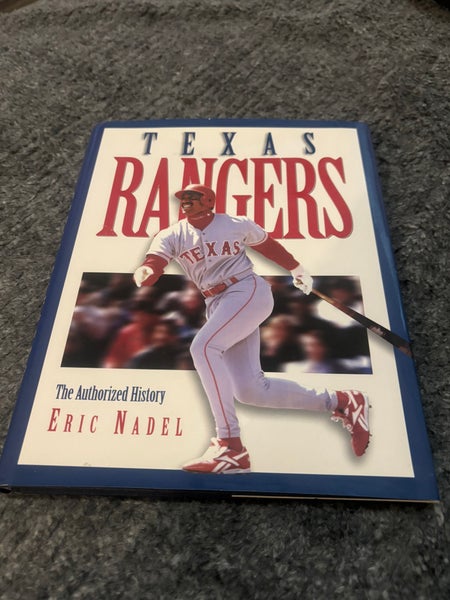 Texas Ranger The Authorized History Autographed Hardcover Book
