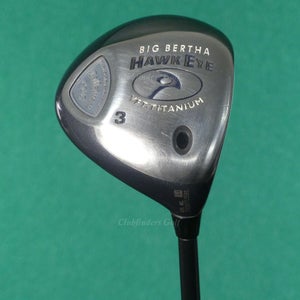Callaway Big Bertha Hawk Eye VFT Fairway 3 Wood System 60 Graphite Light