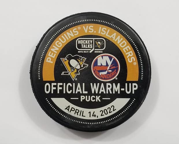 4-14-22 Pittsburgh Penguins vs NY Islanders WARM-UP USED NHL HOCKEY TALKS Puck