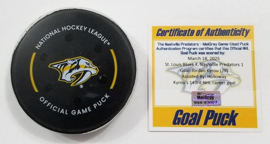 3-18-25 JORDAN KYROU St. Louis Blues at Nashville Predators Game Used GOAL Puck