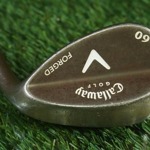 CALLAWAY FORGED 60 RAW WEDGE LOB TRUE TEMPER FORGED WEDGE STEEL RIGHT HANDED RH