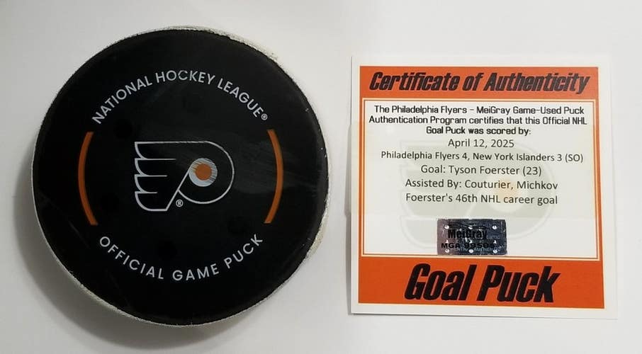4-12-25 TYSON FOERSTER Philadelphia Flyers vs NY Islanders Game Used GOAL Puck