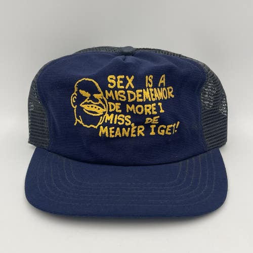 Vintage Sex Is a Misdemeanor The More I Mis-De-Meanor I Get! Hat Cap Snapback