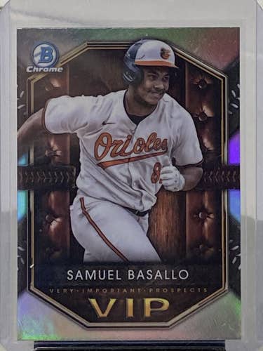 Samuel Basallo Orioles 2023 Bowman Chrome VIP Refractor VIP-4 RC