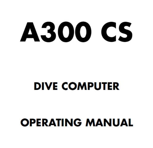 Aeris A300CS Scuba Dive Computer Operating Manual Printed A 300 CS - 64pgs.