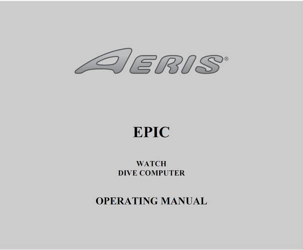 Aeris Atmos Epic Scuba Dive Computer Operating Manual Printed - 176pgs