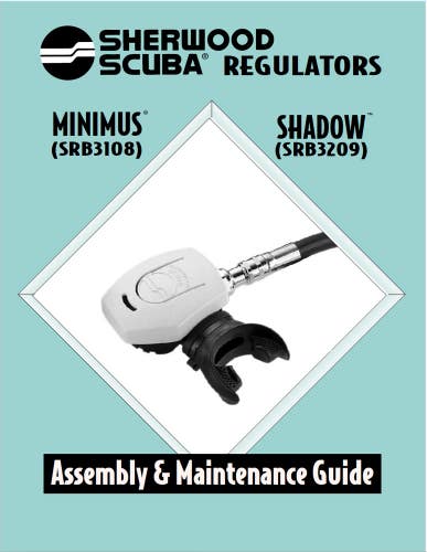 Sherwood Minimus SRB3108 Regulator Assembly Maintenance Guide Manual Scuba Dive