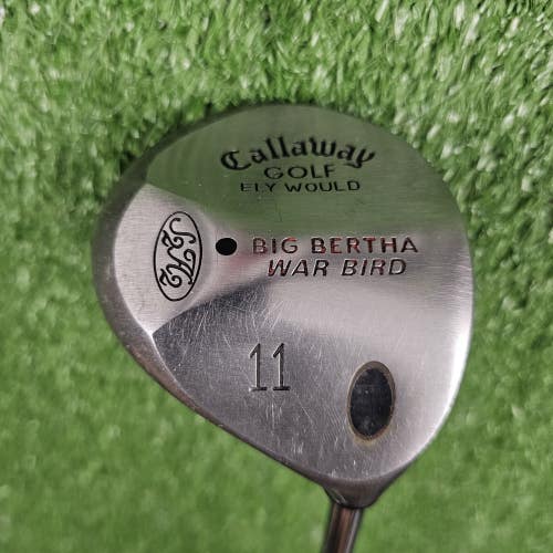Callaway Big Bertha War Bird Ely 11 Wood 11W Memphis "10" UniFlex Steel Shaft RH