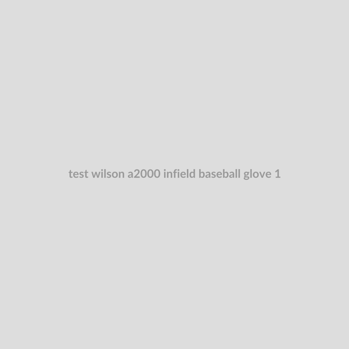 Test Wilson A2000 Infield Baseball Glove