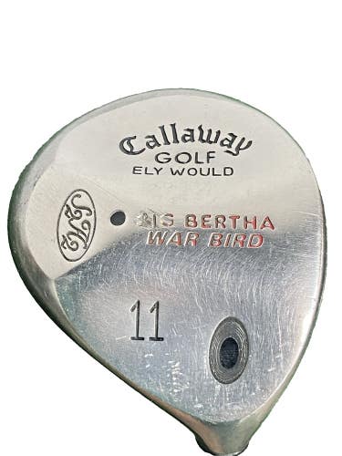 Callaway Big Bertha War Bird Ely Would 11 Wood RH Senior Graphite 41" New Grip